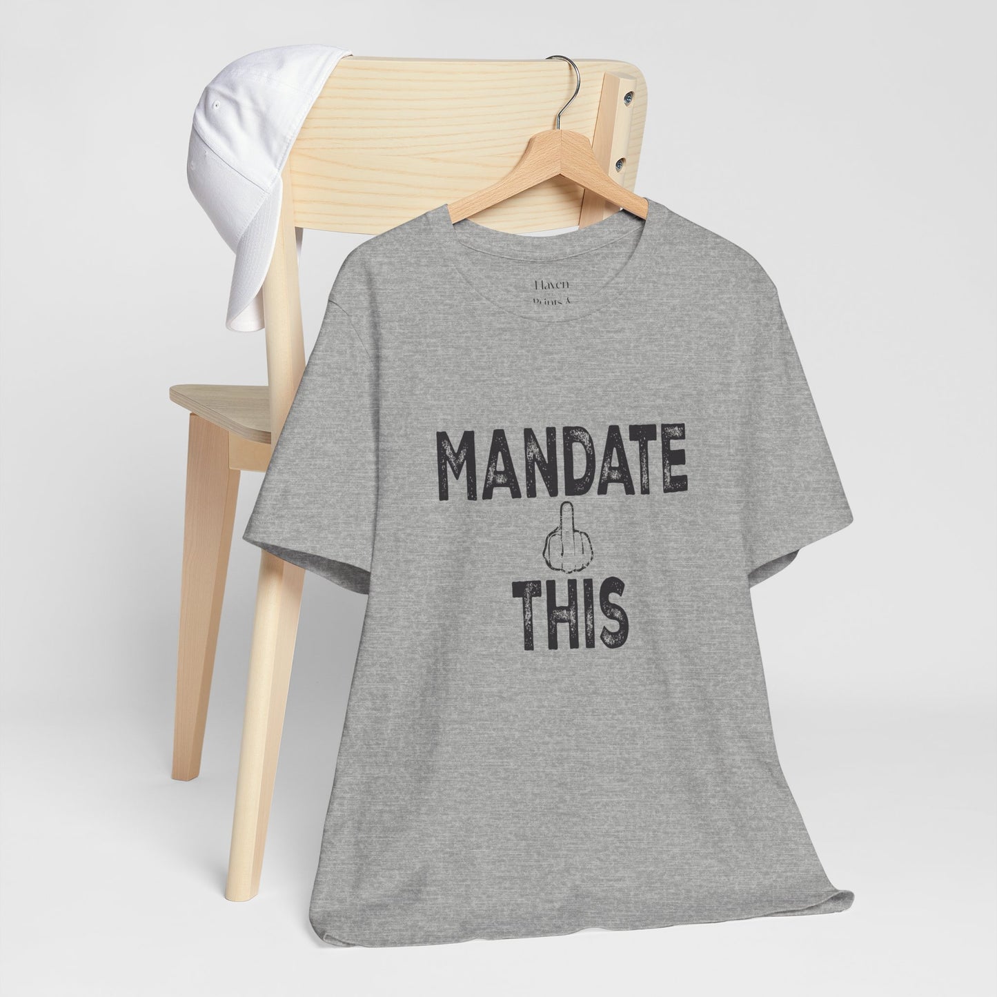 Mandate This Shirt – Bold Middle Finger Graphic Tee