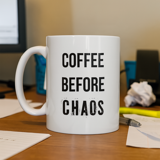 Coffee Before Chaos Mug – Funny Ceramic Gift for Caffeine Addicts