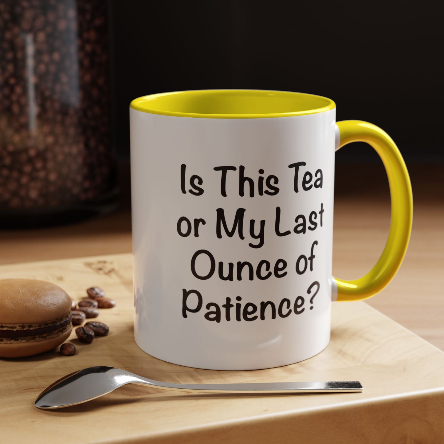 Is This Tea or My Last Ounce of Patience Mug – Funny Work Mood Gift